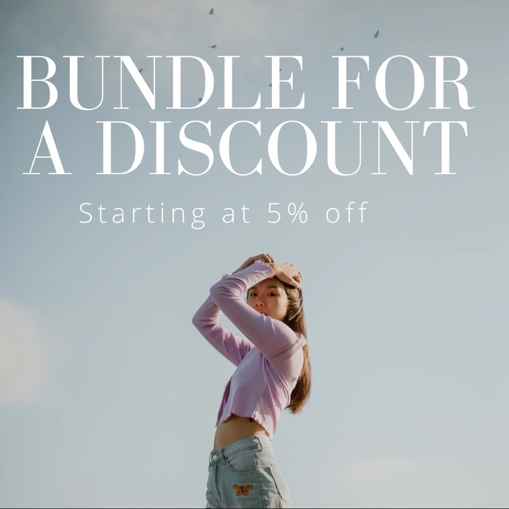 BUNDLE DISCOUNTS